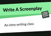 Write A Screenplay
